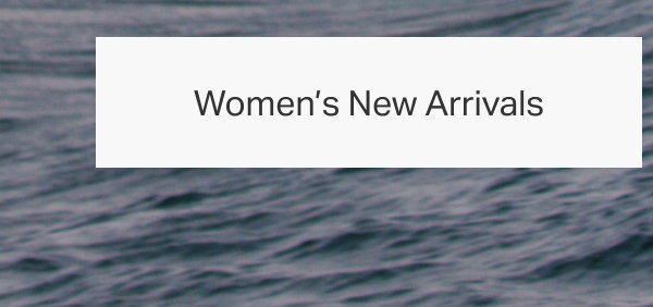 Women's New Arrivals