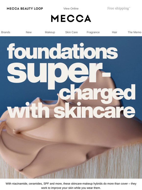 Foundations that do more than cover