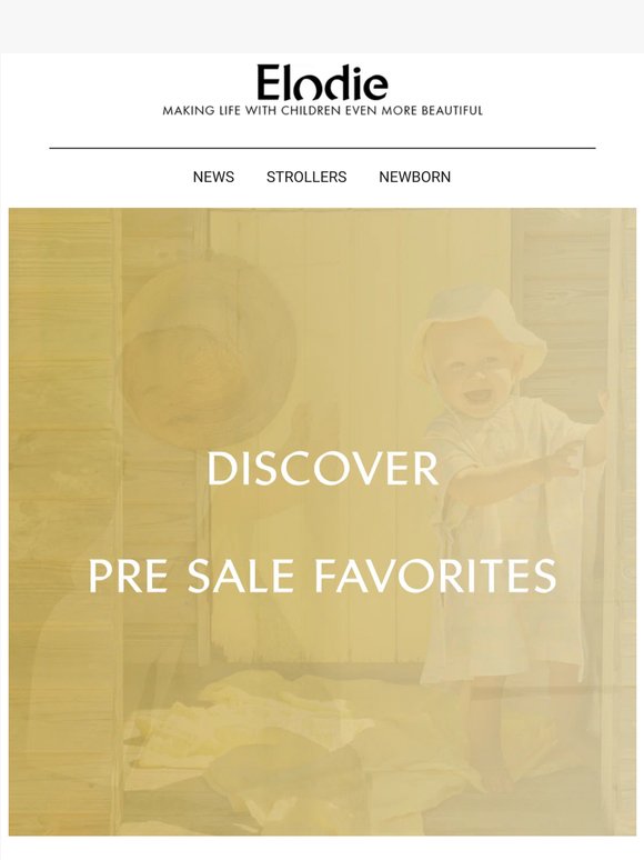 Pre-sale favorites