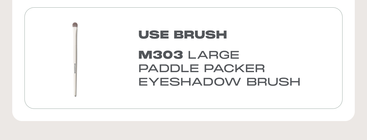 Use Brush M303 Large Paddle Packer Eyeshadow Brush