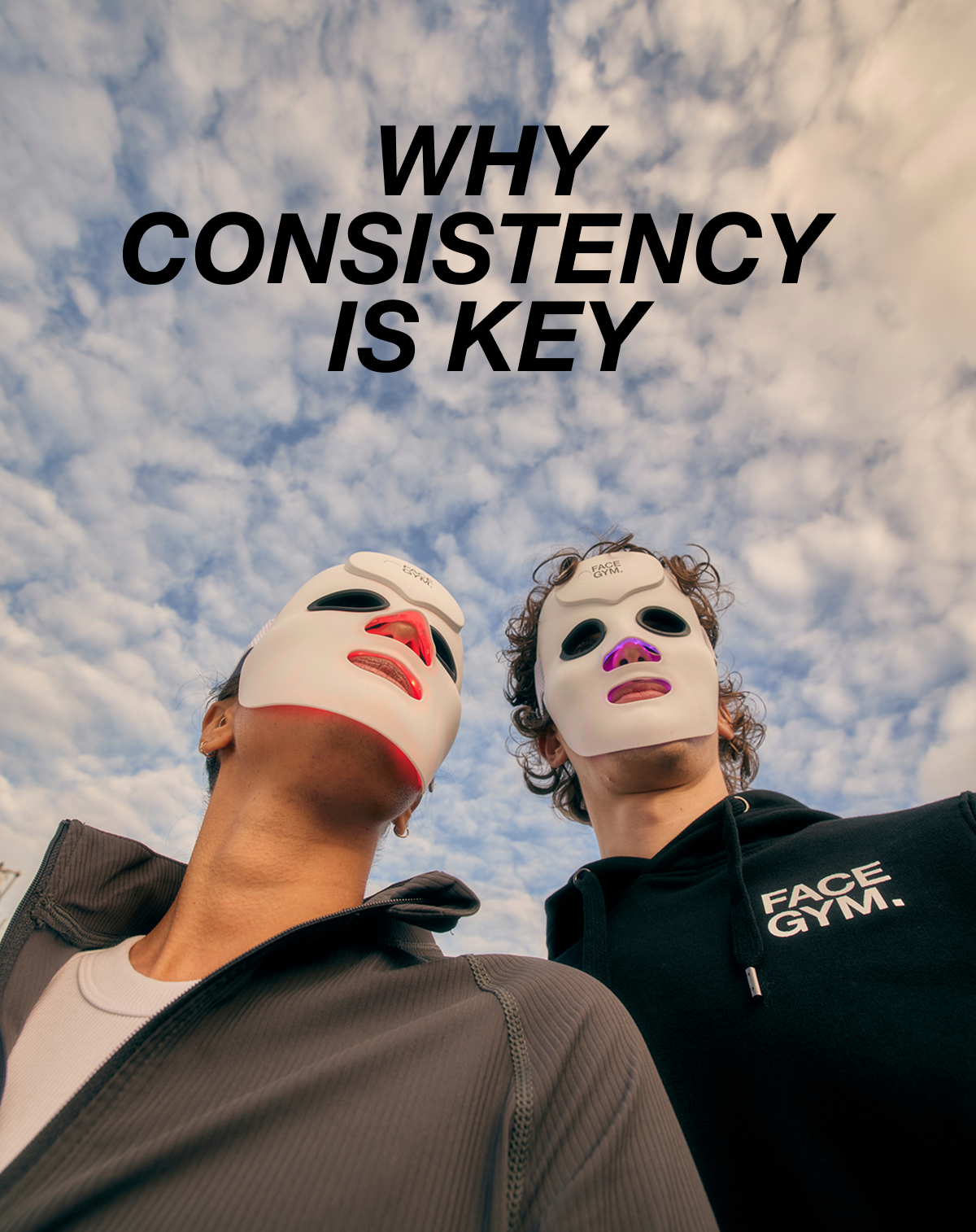 WHY CONSISTENCY IS KEY