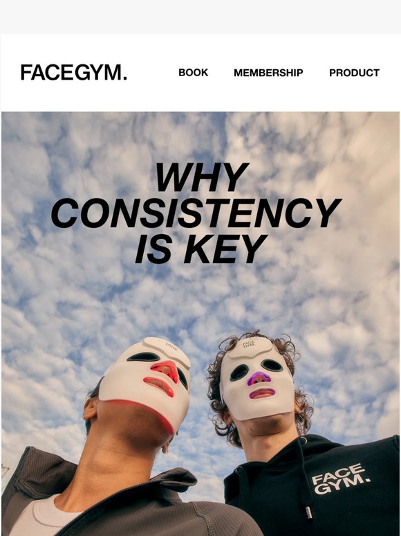 Why Consistency Is Key