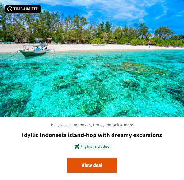 Idyllic Indonesia island-hop with dreamy excursions