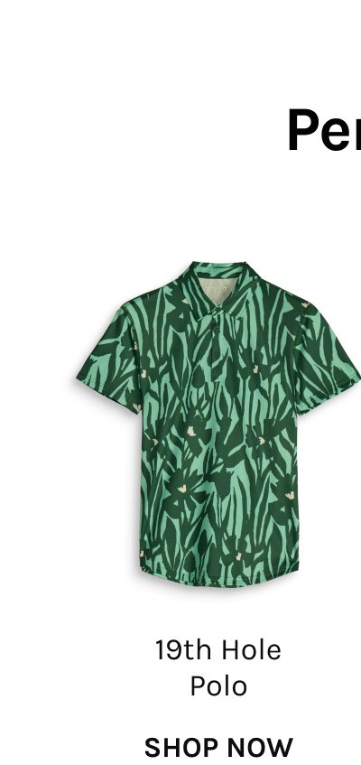 19th Hole Polo  [[SHOP NOW]]