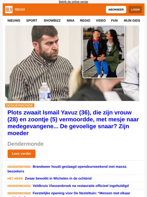 Wichelen: Plots zwaait Ismail Yavuz (36), die zijn vrouw (28) en zoontje (5) vermoordde, met mesje naar medegevangene... De gevoelige snaar? Zijn moeder - Brandweer houdt geslaagd opendeurweekend met massa bezoekers