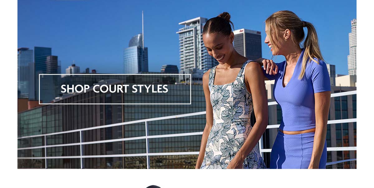 Court Styles | Tennis Collection