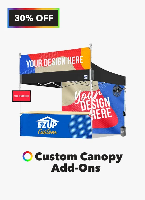 30% off All Custom Canopy Add-Ons