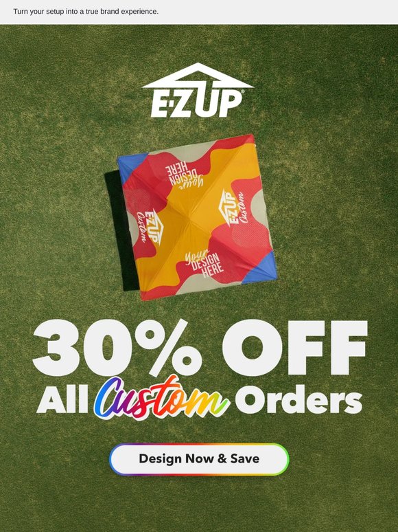 Design Now & Save 30% OFF All Custom Orders