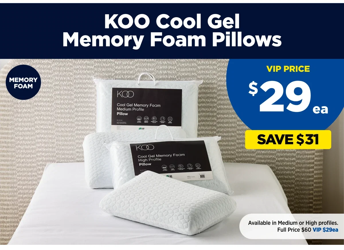 VIP $29ea Koo Cool Gel Memory Foam Pillows