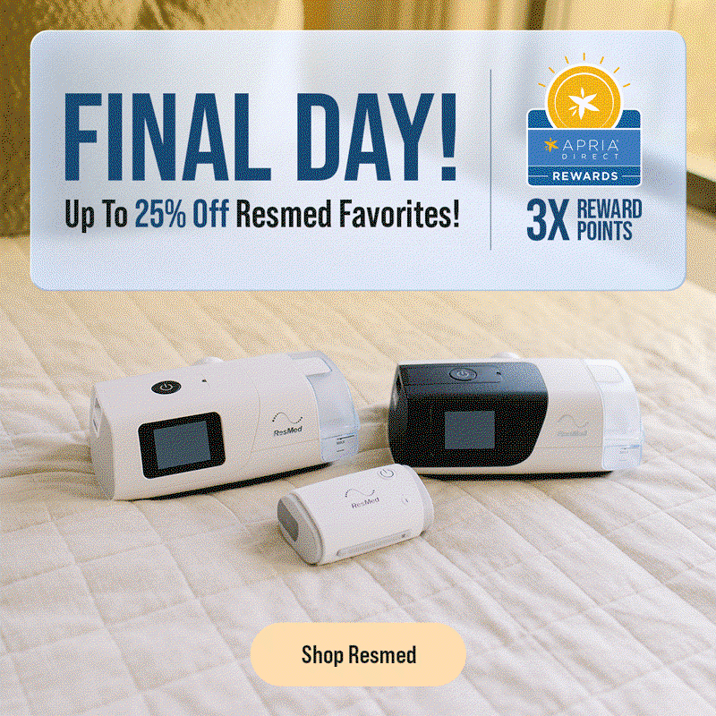 Final Day! Up To 25% Off Resmed Favorites! | 3x Rewards Points | Shop Resmed