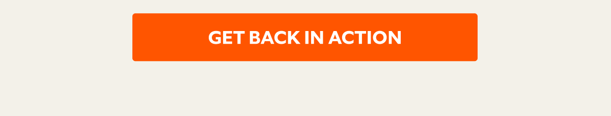 GET BACK IN ACTION