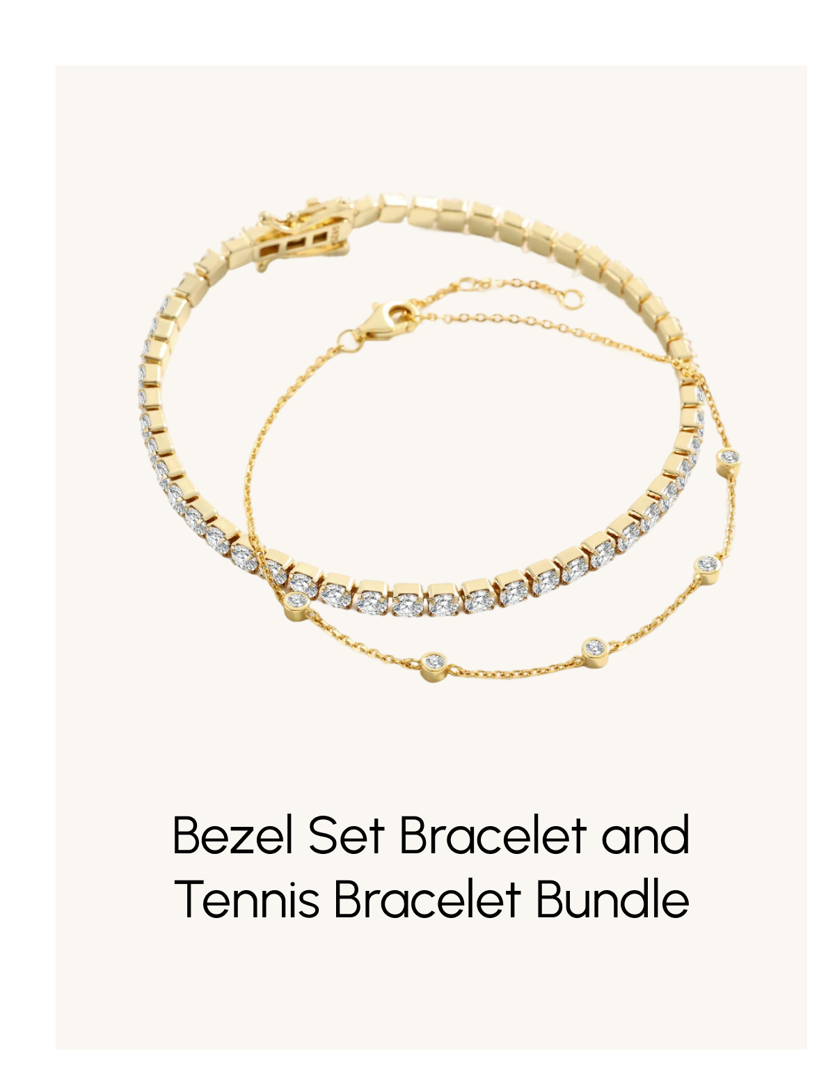 Bezel Set Bracelet and Tennis Bracelet Bundle