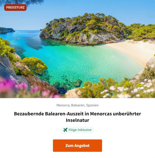Bezaubernde Balearen-Auszeit in Menorcas unberührter Inselnatur