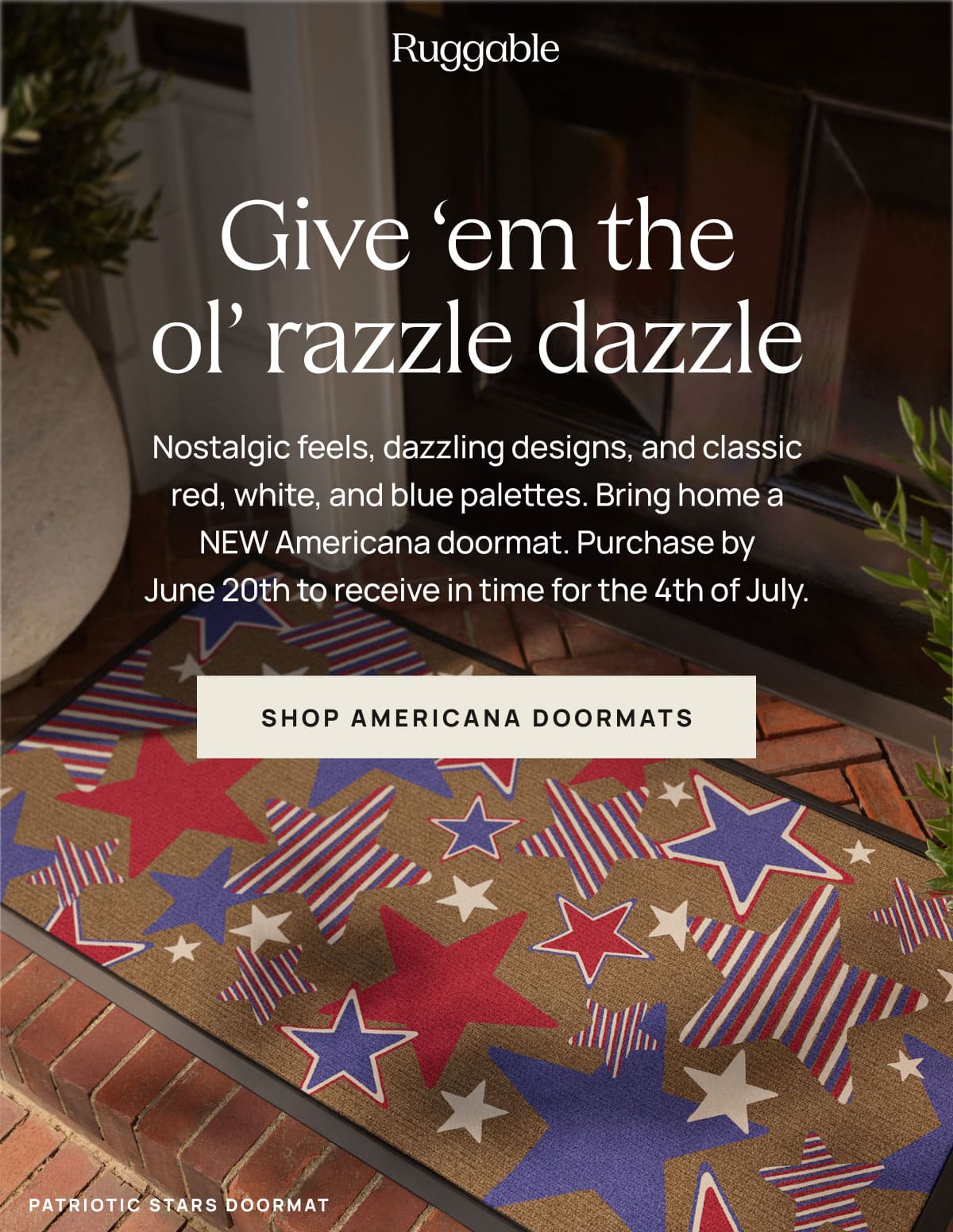 Give 'em the ol' razzle dazzle | Shop American Doormats 