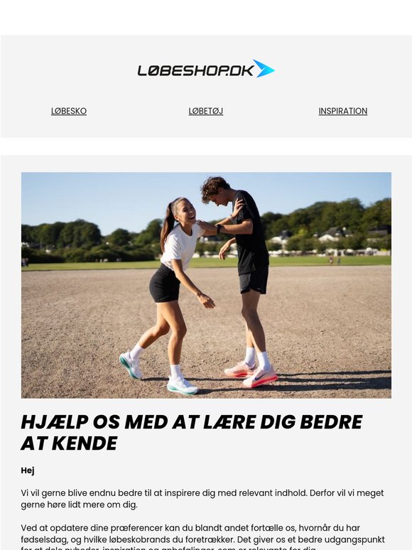 Må vi lære dig bedre at kende? 👋