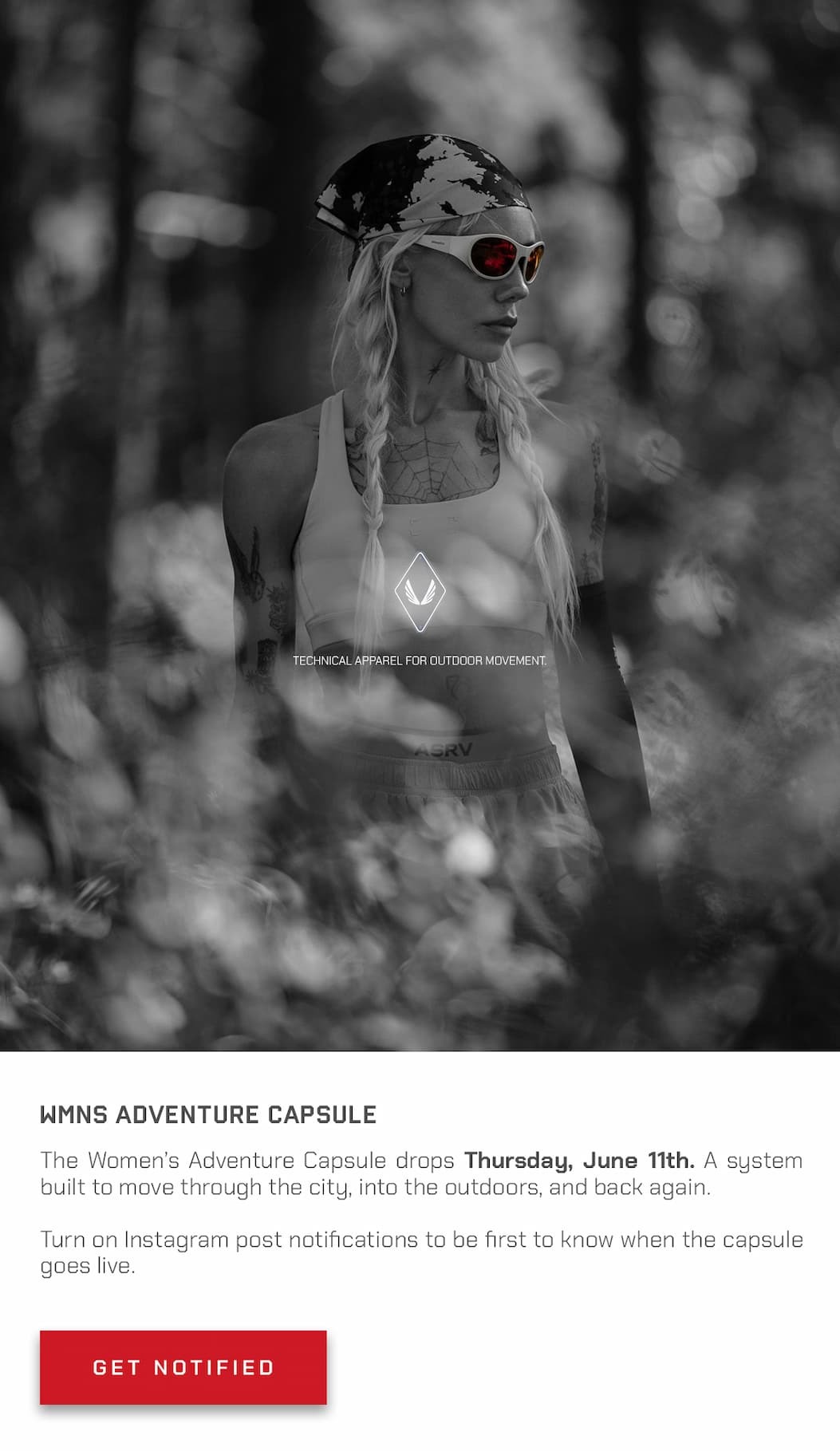 The Women’s Adventure Capsule drops Thursday, June 11th. A system built to move through the city, into the outdoors, and back again. Turn on Instagram post notifications to be first to know when the capsule goes live.