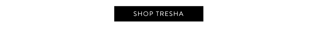 Shop Tresha