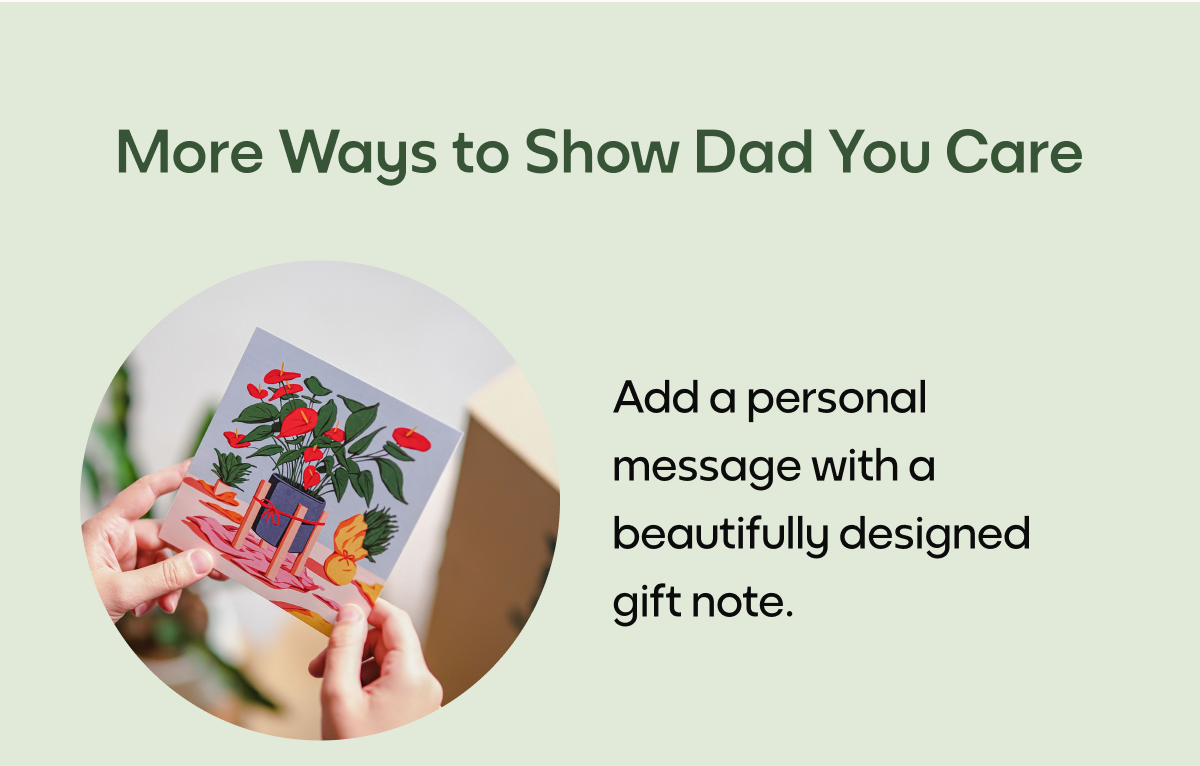 More Ways to Show Dad You Care
