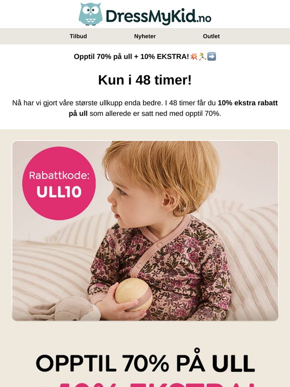 ULL OPPTIL 70% + 10% EKSTRA!💥Kun i 48 timer!