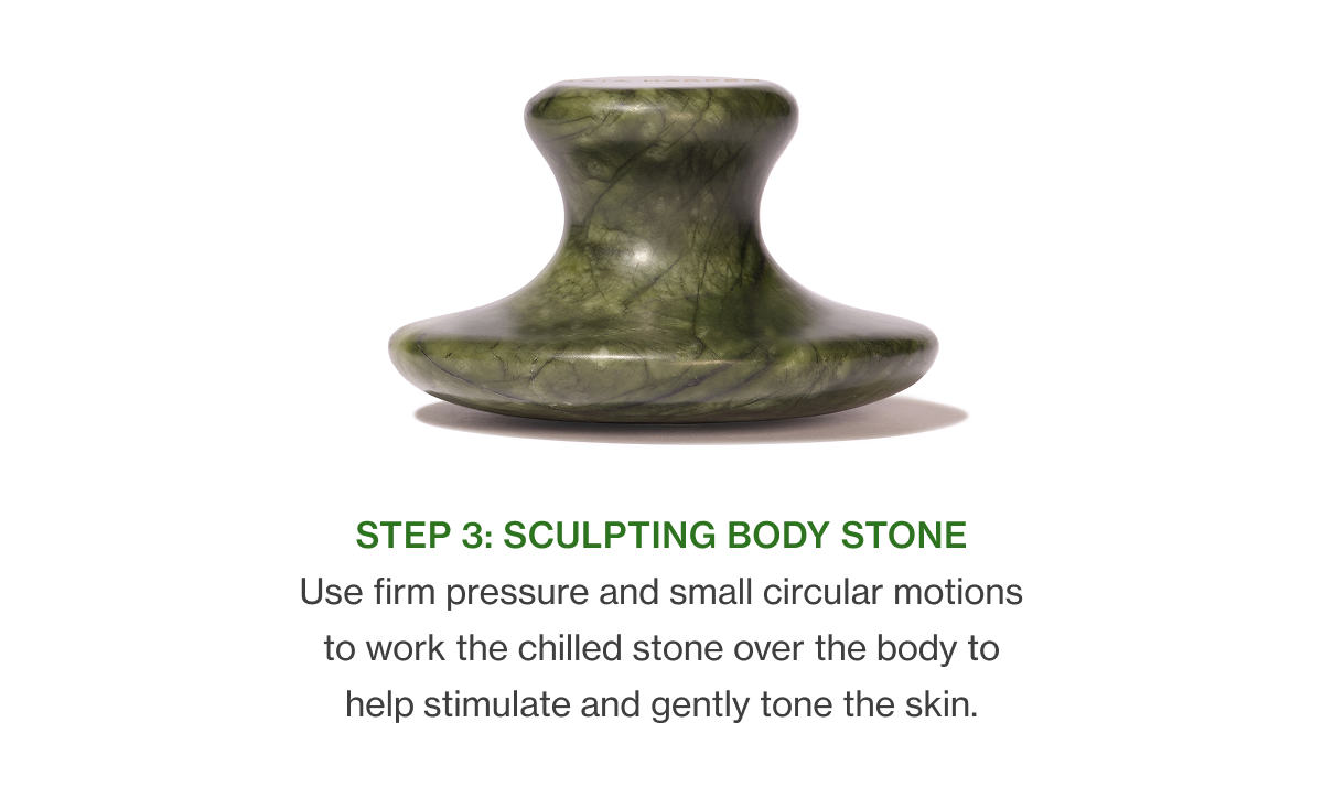 Use firm pressure and small circular motions to work the chilled stone over the body to help stimulate and gently tone the skin. 
