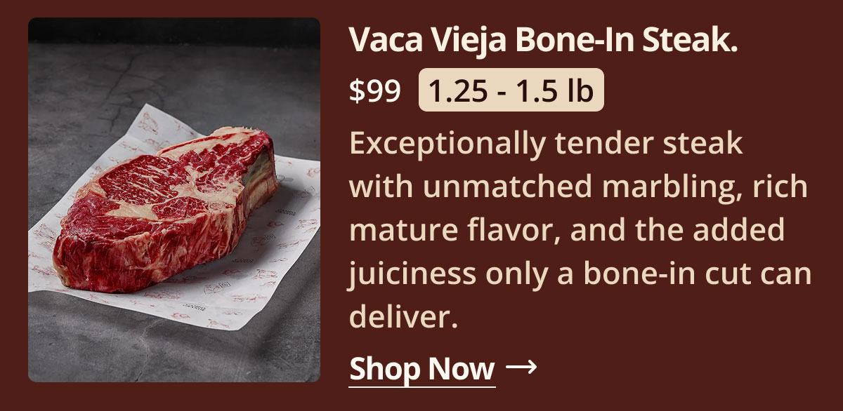 Vaca Vieja Bone-In Steak