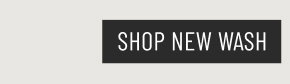 Shop New Wash