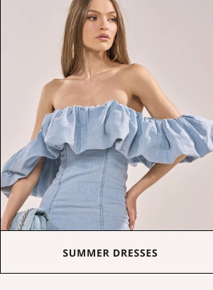 SUMMER DRESSES