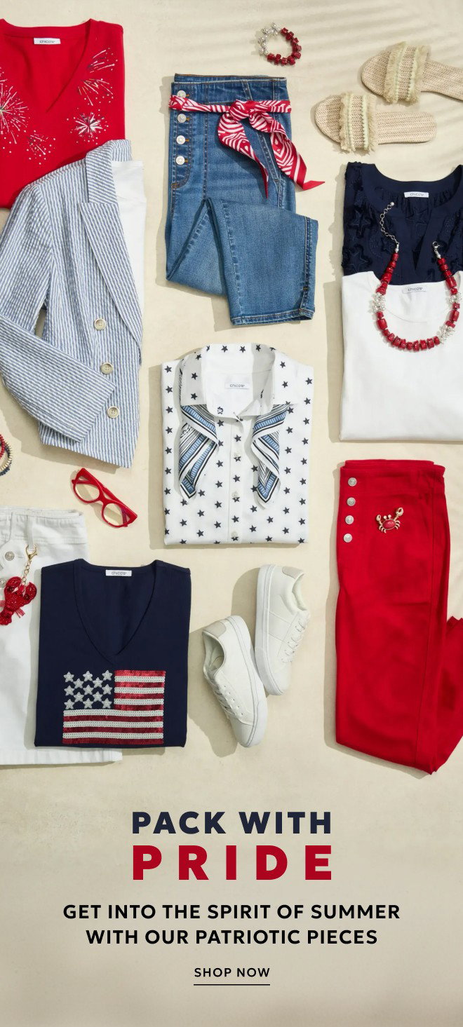 PACK WITH PRIDE. Get into the spirit of summer with OUR patriotic pieces. SHOP NOW.