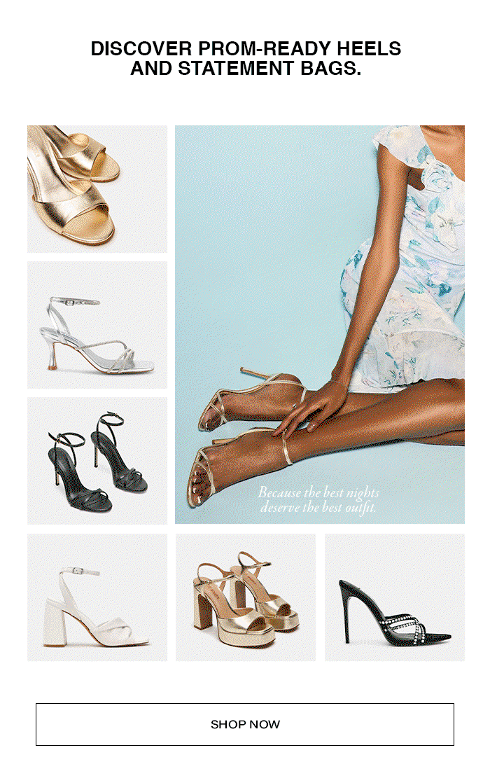 Discover prom-ready heels and statement bags