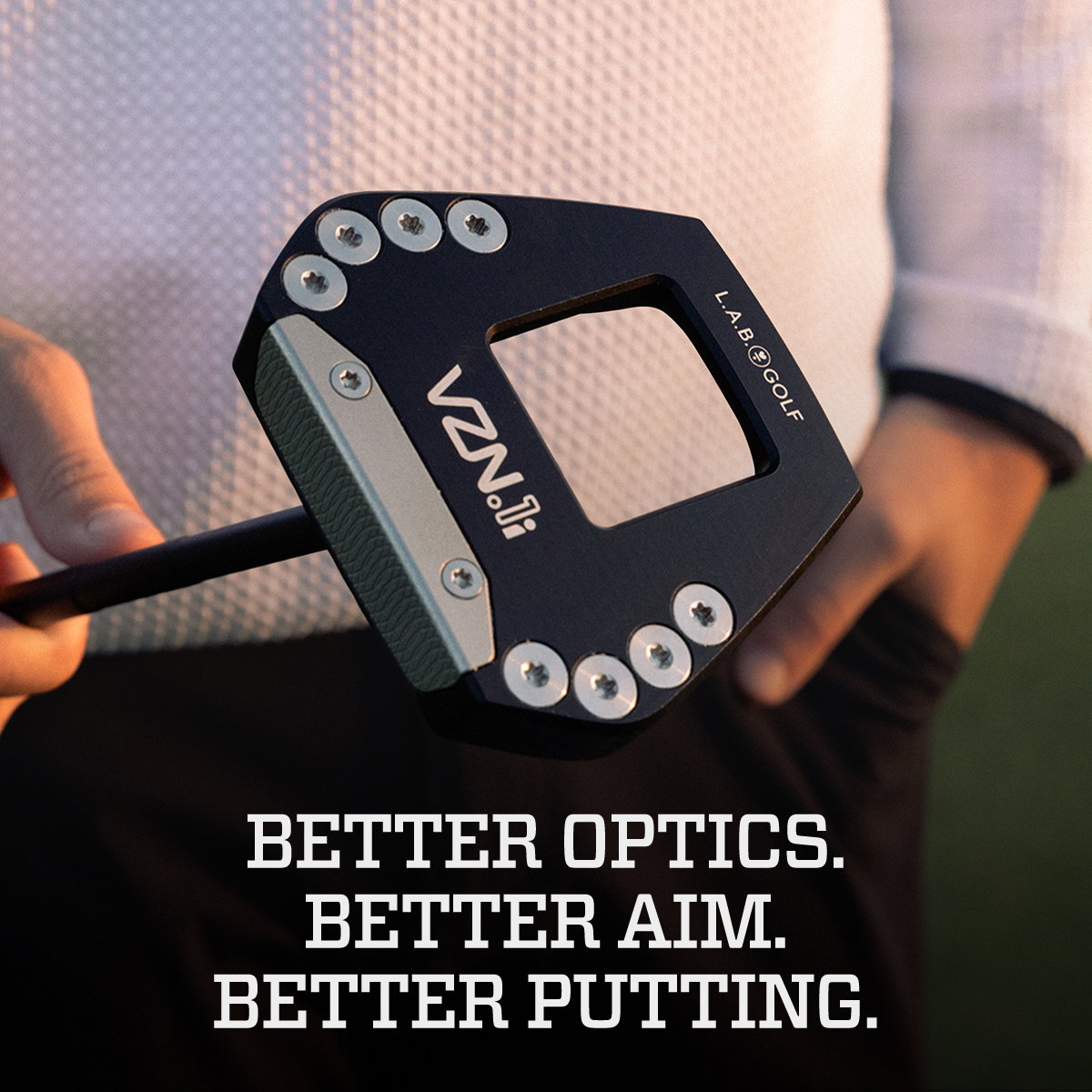 Better optics. Better aim. Better putting.