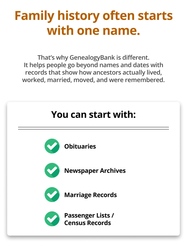 Family history often starts with one name.