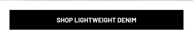 Shop Lightweight Denim