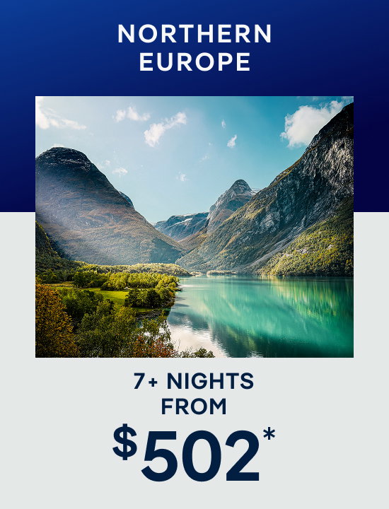 Northern Europe – 7+ Nights – Click to View Cruises & Book Now