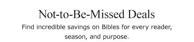 Not-to-Be Missed Bible Deals