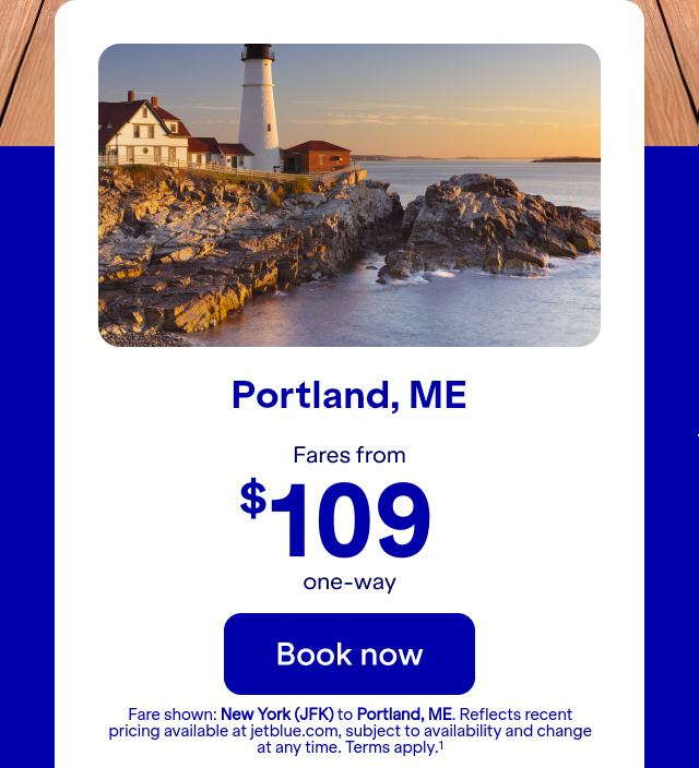 Flights from JFK to PWM. Terms apply(1).