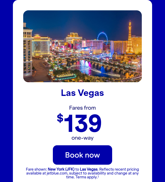 Flights from JFK to LAS. Terms apply(1).