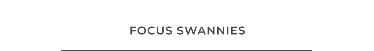 Focus Swannies