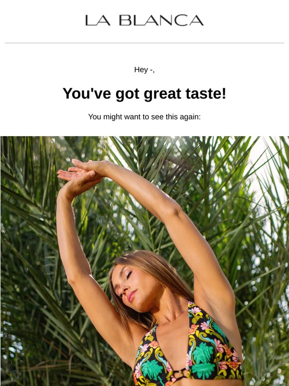 You've Got GREAT Taste.
