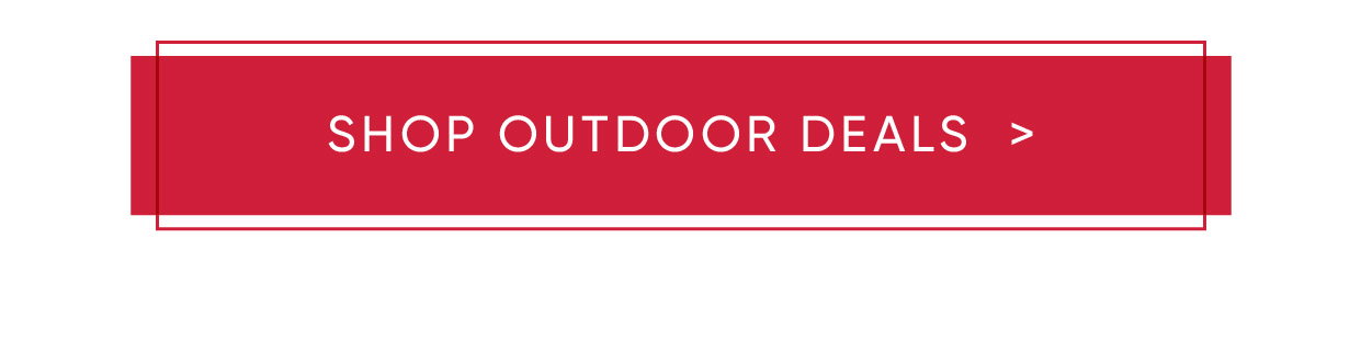 Shop Outdoor Deals
