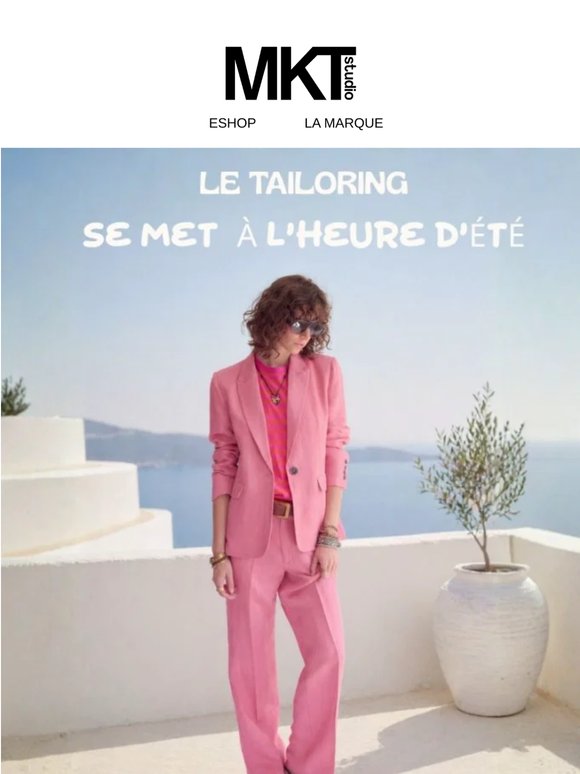 Le tailoring se met  à l’heure d’été