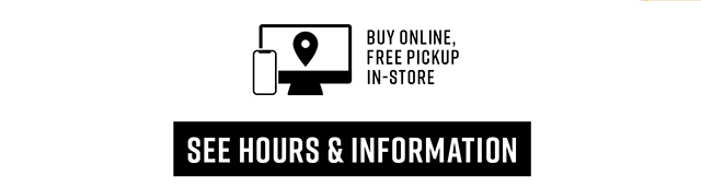 Stores open near you for in-store shopping and curbside pick-up. See hours and information.