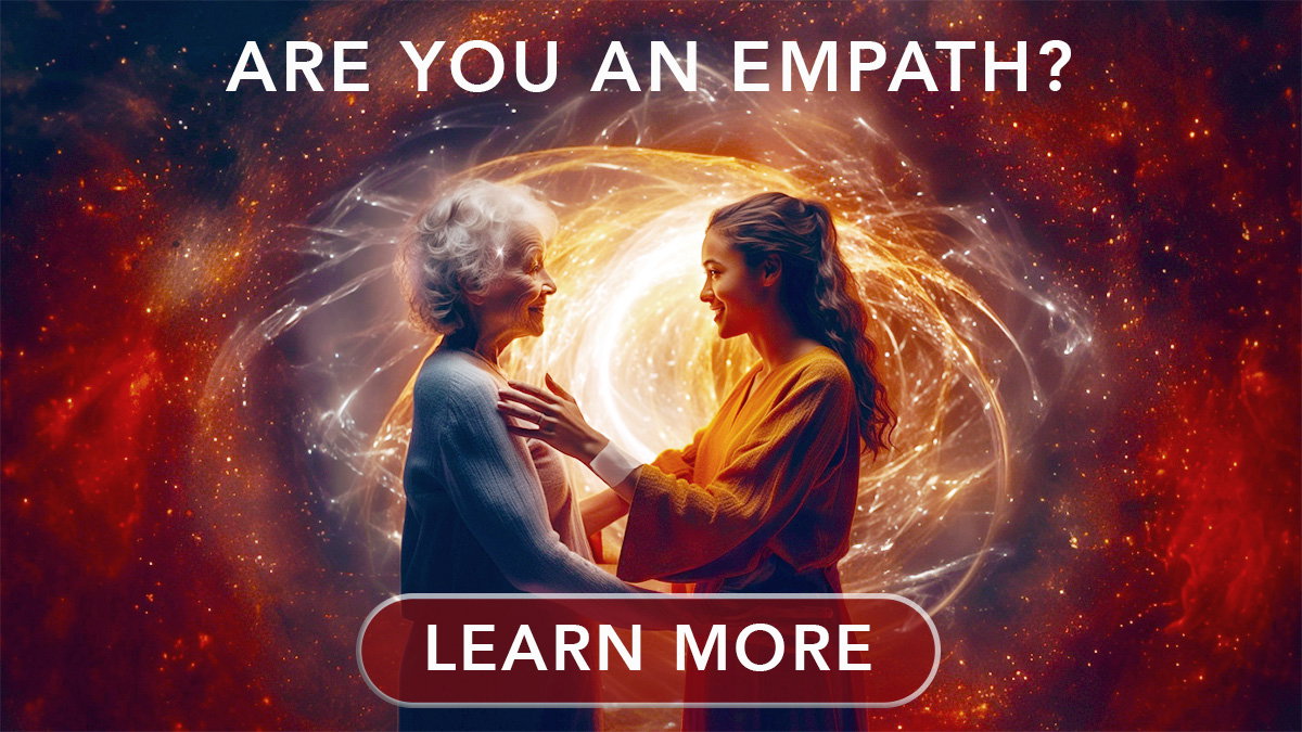 Are You an Empath? Learn More