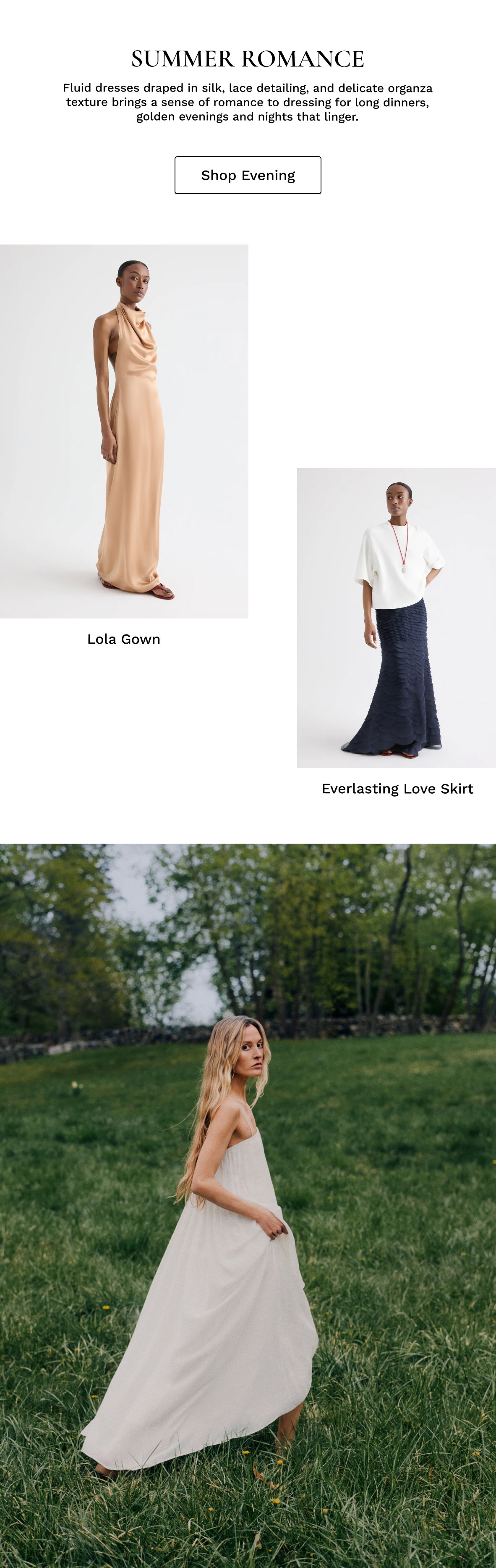 Black text follow by an image of a model in a tan dress, an image of a model in a white top and navy skirt and an image of a model in a white gown.