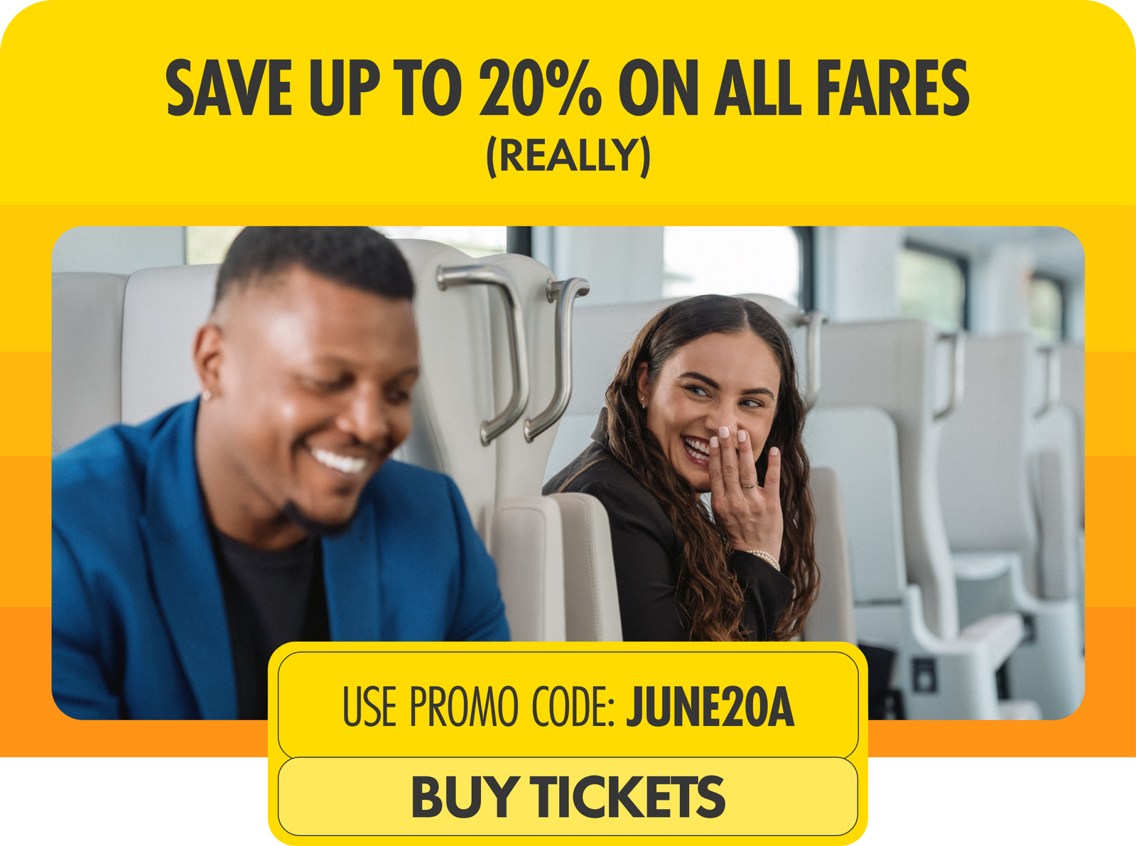 Digital advertisement promotes discounted train fares with bold yellow text. The main headline offers savings of up to 20% on all fares, emphasized with the word REALLY beneath it. A central photo shows two passengers seated on a modern train, with their faces obscured. The bottom banner highlights a special offer using promo code JUNE20A and includes a prominent buy tickets call-to-action button.