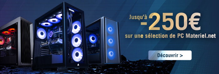 Jusqu'à -250€ sur une sélection de PC !