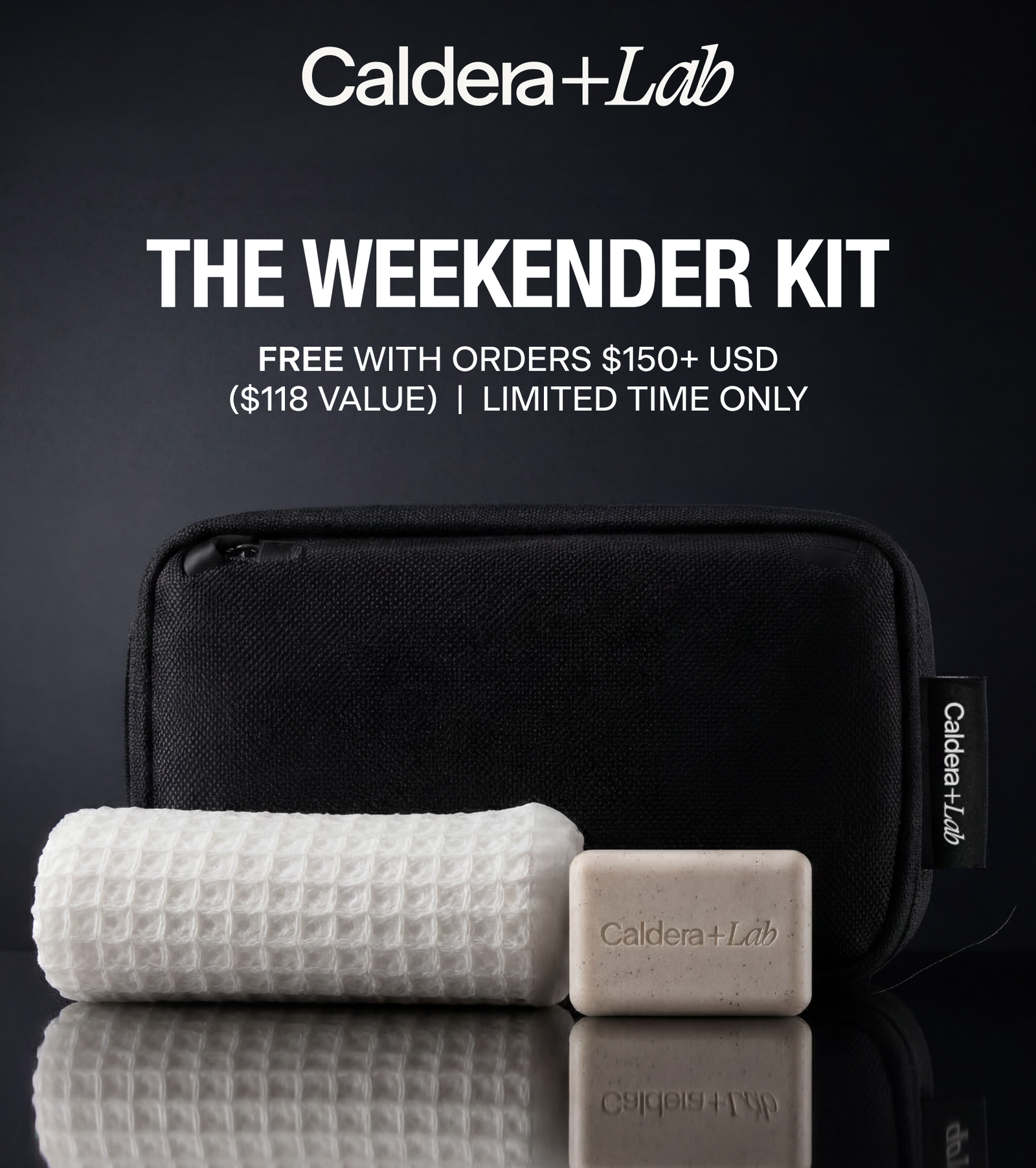 THE WEEKENDER KIT | FREE With Orders $150+ USD ($118 Value) | LIMITED TIME ONLY