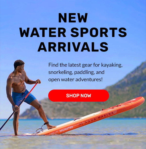 New Water Sports Arrivals | Shop Now