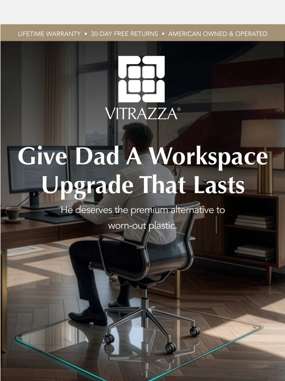 Upgrade Dad's Workspace