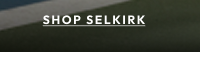 Shop Selkirk