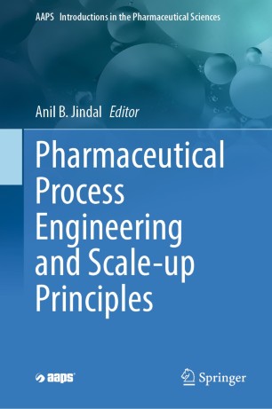 Cover: Pharmaceutical Process Engineering and Scale-up Principles
